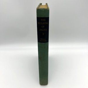 The Building of Jalna - Mazo De La Roche - 1944 - Hardback Book